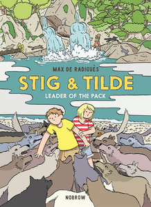 【预订】Stig & Tilde: Leader of the Pack