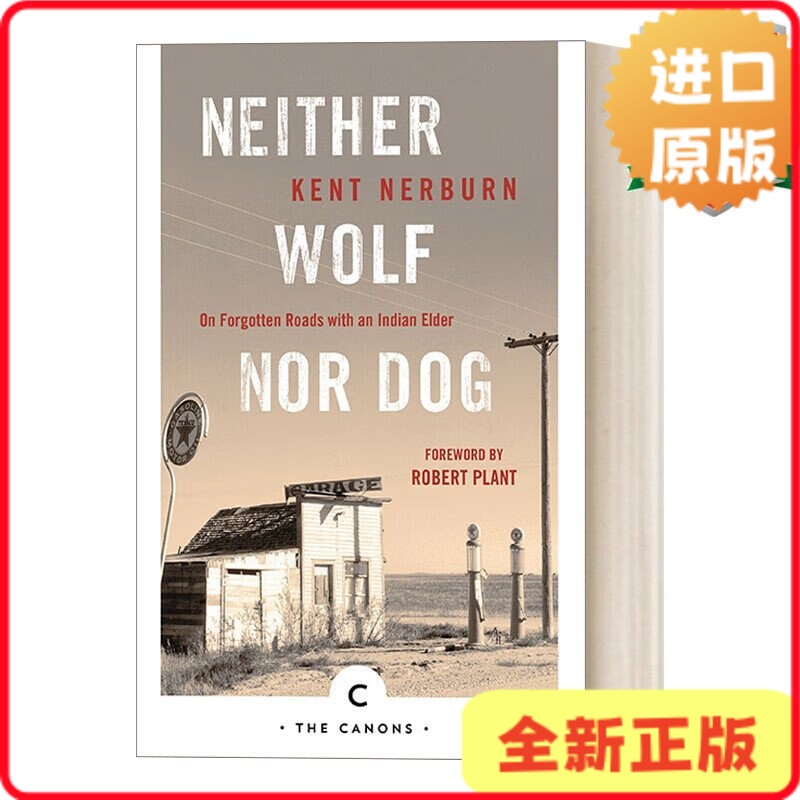 [in Stock] Neither Wolf nor Dog: the Song of Pahaasapa and a Journey with Indian Elders by Kent Nerburn, English Edition 9781786890160