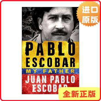 [Authentic in Stock] Pablo Escobar My Father Pablo Escobar English Version Escobar9781250145024