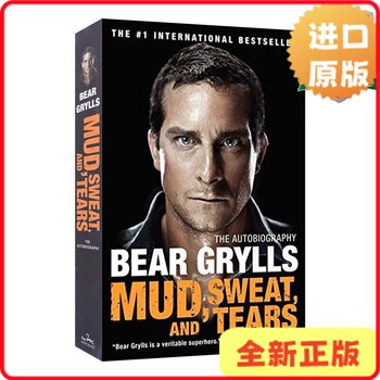 [Authentic in Stock] Mud, Sweat, and Tears: the Autobiography Wilderness Survival Facing the Frozen Ocean Bear Grylls' Autobiography English Edition Grylls9780062124135