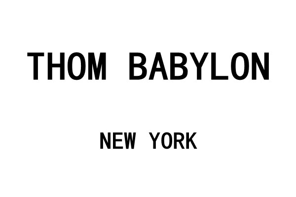 THOM BABYLON