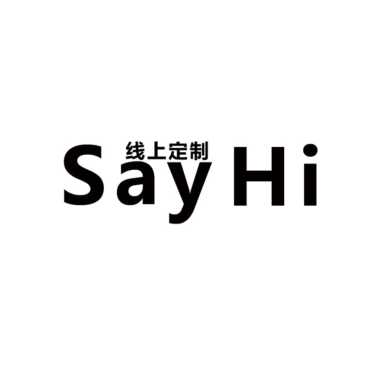 Say Hi 线上定制