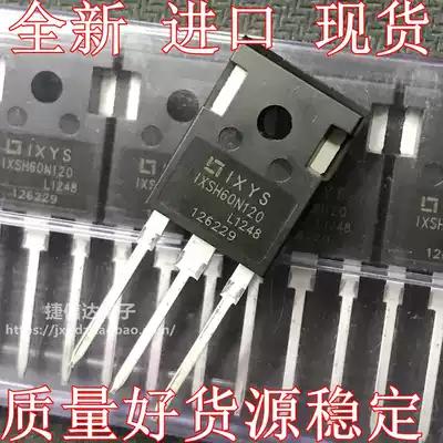 New original imported IXSH60N120 transistor welding machine commonly used IGBT tube single tube 60A1200V