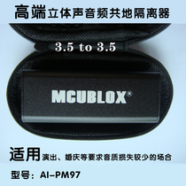 MCUBLOX High-end stereo audio co-ground isolator computer to the tuning bench to perform wedding celebration AI-PM97