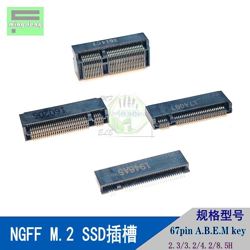 Ngff Slot M.2 Interface Socket Ssd Female Socket 67P A/B/E/M Key 2.3/3.2/4.2/8.5H