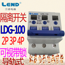 Disconnector LEND LDG-100 100A 2P 3P 4P circuit breaker visual locking anti-misoperation