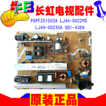 Changhong plasma 3D43A5000IV LCD TV power board PSPF251502A a LJ44-00229D