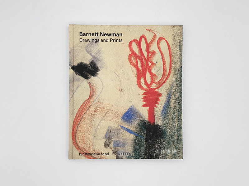 Barnett Newman: Drawings and Prints Barnett Newman: Drawings and Prints