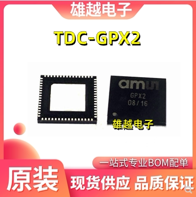 Tdc-Gpx2 Tra Smd Qfn64 Ams Time Difference Digital Measurement Chip Brand New Original Tdc-Gpx2 Tra Smd Qfn64 Ams Time Difference Digital Measurement Chip Brand New Original
