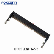 Foxconn Foxconn AS0A626-H2SB-7H original connector DDR3 forward H = 5 2 spot