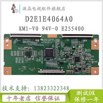 Original D2E1E4064A0 KM1-V0 94V-0 E255400 LCD TV logic board test shipping