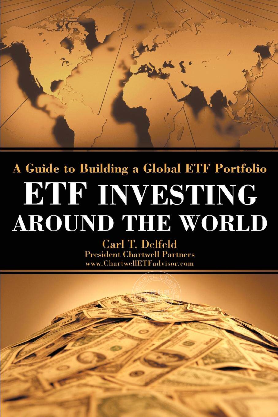 預售按需印刷Etf Investing Around the World: 全球ETF投資:建立全球ETF投資組合指南Carlton Delfeld  英文原版