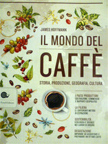 Italian version Il Mondo Del Caffe: StoriaProduzioneGeografia