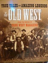 Original English original True Tales and Amazing Legends of the Old West