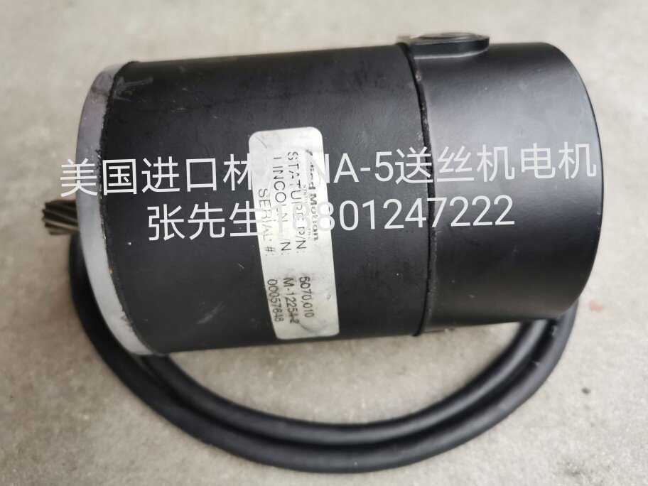 Lincoln NA-5 wire feeding motor M12254-2 M13761 5070001