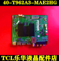 Original TCL 55V2 49D6 50V6 65V2 LCD TV line motherboard 40-t962a3-mae2hg