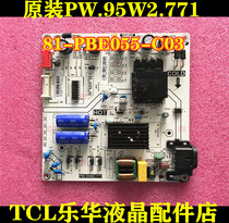 Original TCL 55P6 LCD TV Power Board PW 95W2 771 81-PBE055-C03
