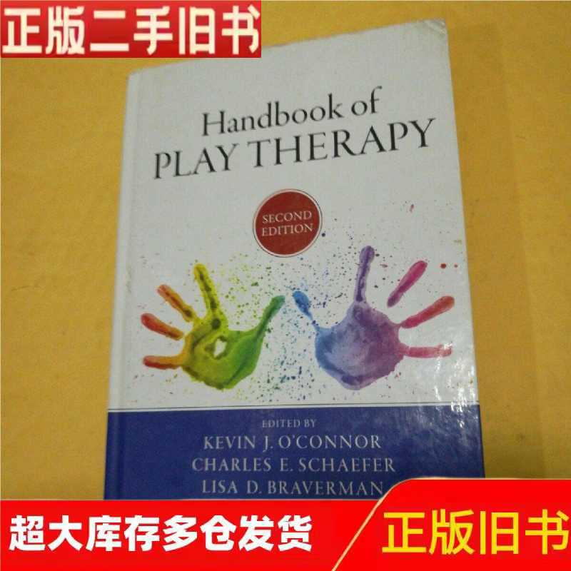Handbook of Play Therapy【游戏治疗手册】/Kevin J.O'Connor/