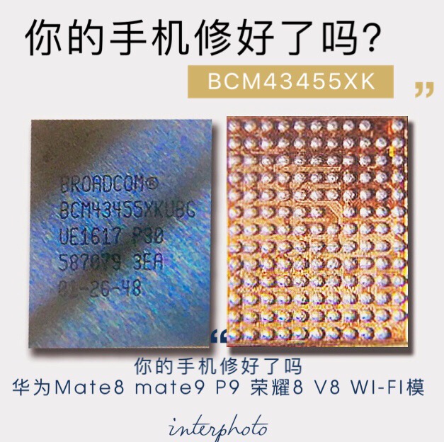 Applicable to Huawei V10 mate10 hi6523 HI6422 Power IC BCM43455WIFI module