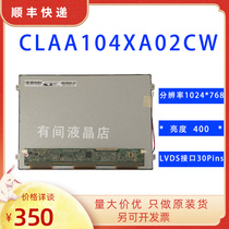 China Display LCD screen bare screen CLAA104XA02CW CLAA104XA12BW 01CW XAV1CW