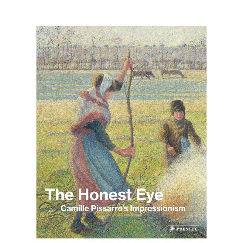 [in Stock] the Honest Eye: Camille Pisarro's Impressionism Original English Art Album Collection Imported Books