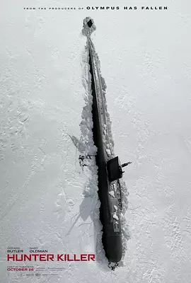 冰海陷落 Hunter Killer（2018） 海报
