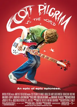 歪小子斯科特对抗全世界 Scott Pilgrim vs. the World（2010） 海报