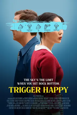 触发快乐 Trigger Happy（2025） 海报
