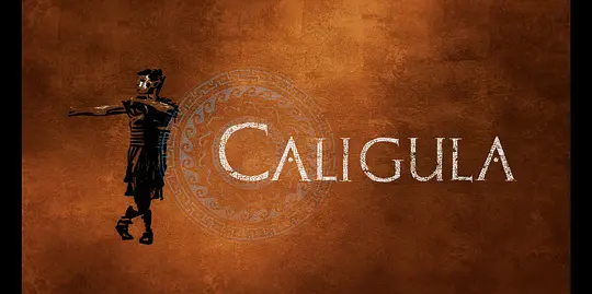 罗马帝国艳情史:最终剪辑版 Caligula: The Ultimate Cut2024剧照1
