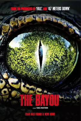 沼泽之地 The Bayou（2025） 海报