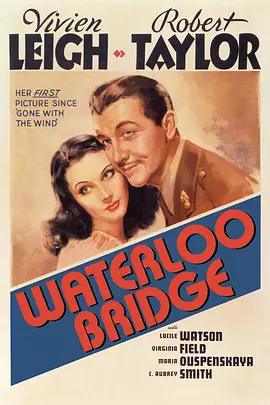 魂断蓝桥 Waterloo Bridge（1940） 海报