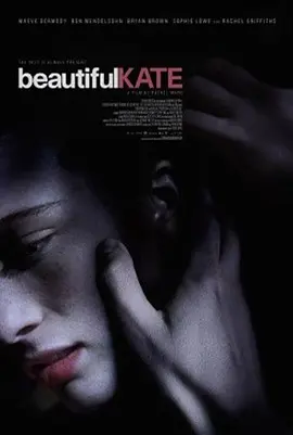 美丽的凯特 Beautiful Kate（2009） 海报
