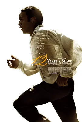 为奴十二年 12 Years a Slave（2013） 海报