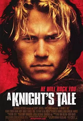 圣战骑士 A Knight's Tale（2001） 海报