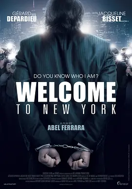 欢迎来到纽约 Welcome to New York（2014） 海报