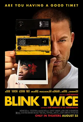 求救眨眨眼 Blink Twice（2024） 海报