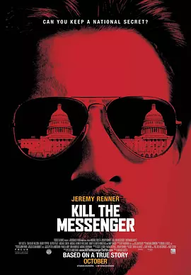 杀死信使 Kill the Messenger（2014） 海报