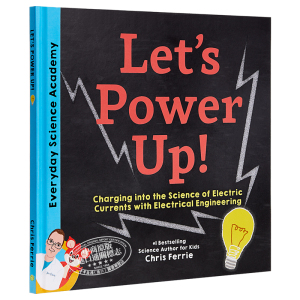 Let’s Power Up 每日科学院系列:电流科学 儿童亲子家庭学习物理知识绘本 精装 英文原版 3-6岁【中商原版】