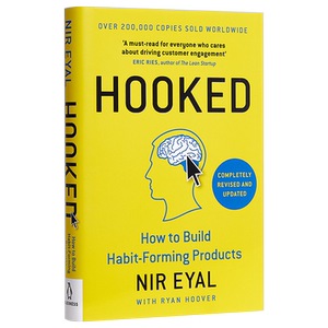 【中商原版】成瘾：如何开发能培育用户习惯的产品 英文原版 Hooked - How to Build Habit-Forming Products/ Nir Eyal 互联