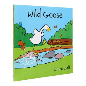 Wild Goose 小鹅咕茜去野外 低幼亲子共读故事绘本 Laura Wall 平装 英文原版 3-6岁【中商原版】