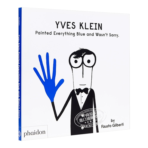 Предпродажа Фаусто Жилберти Ив Кляйн «Нарисовал все синим» Книжка с картинками премиум-класса Цветное просветление для маленьких детей Оригинальная английская версия для детей 4–6 лет [Чжуншан Юань?