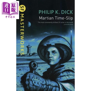 菲利普迪克 火星人的时光倒转 SF Masterworks Martian Time Slip 英文原版 Philip K Dick【中商原版】