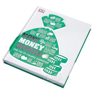 【中商原版】DK 财富百科 英文原版 How Money Works: The Facts Visually Explained 金融经济理财 知识图解百科