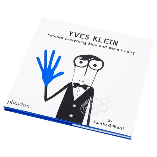 Предпродажа Фаусто Жилберти Ив Кляйн «Нарисовал все синим» Книжка с картинками премиум-класса Цветное просветление для маленьких детей Оригинальная английская версия для детей 4–6 лет [Чжуншан Юань?