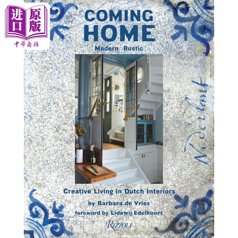 Modern Rustic Creative Living in Dutch Interiors Imported Art Modern Country Style Creative Living in Dutch Interiors Rizzoli【Original Edition】 Modern Rustic Creative Living in Dutch Interiors Imported Art Modern Country Style Creative Living in Dutch Interiors Rizzoli【Original Edition】