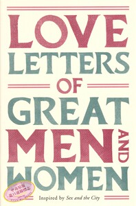 【中商原版】伟大的情书 英文原版 Love Letters of Great Men and Women 进口原版 畅销书 英文情书 名人情书
