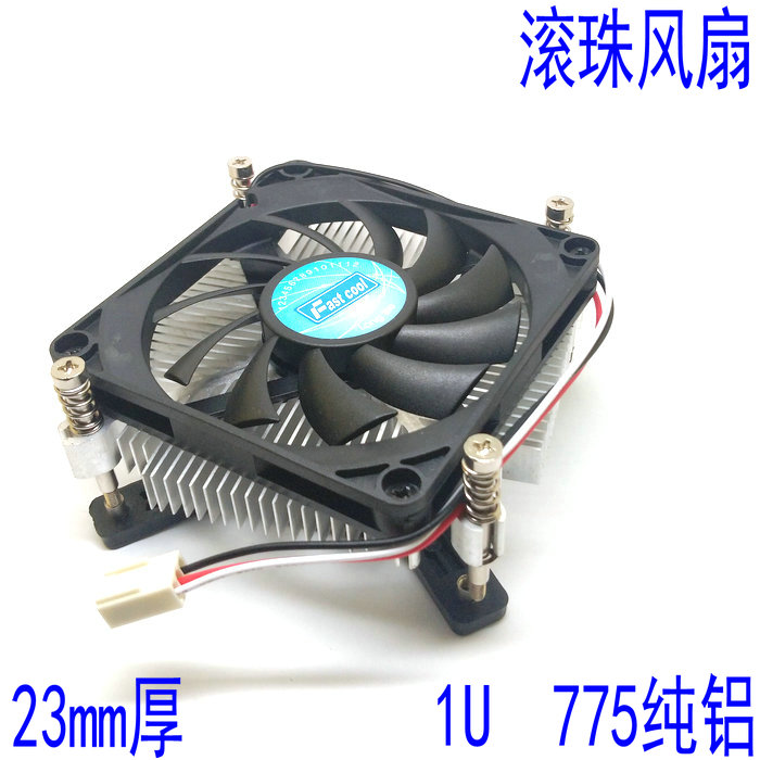 1U ultra-thin INTEL775 pure aluminum radiator CPU fan 3-wire ball fan thickness 23