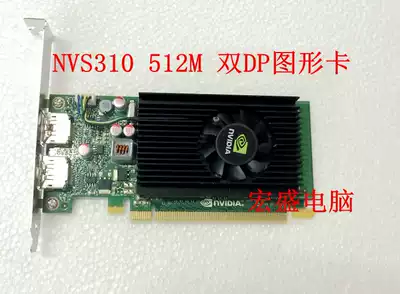 Original NVS310 512m dual DP graphics card multi-screen graphics card dual-screen graphics card professional graphics card