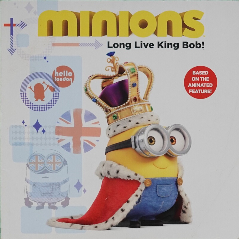 Minions Original English Picture Book, King Bob Long Live, Minions Series, Humorous Story for Parent-Child Reading, Adapted from the Movie, Suitable for Children Aged 3-6 to Learn Simple English Vocabulary and British Royal Culture Knowledge Minions Original English Picture Book, King Bob Long Live, Minions Series, Humorous Story for Parent-Child Reading, Adapted from the Movie, Suitable for Children Aged 3-6 to Learn Simple English Vocabulary and British Royal Culture Knowledge