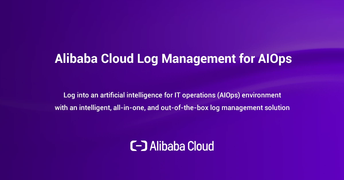 Alibaba Cloud Log Management for AIOps